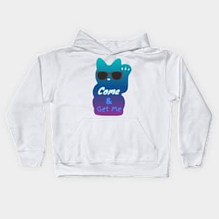 Come & Get Me Kids Hoodie